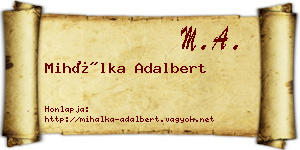 Mihálka Adalbert névjegykártya